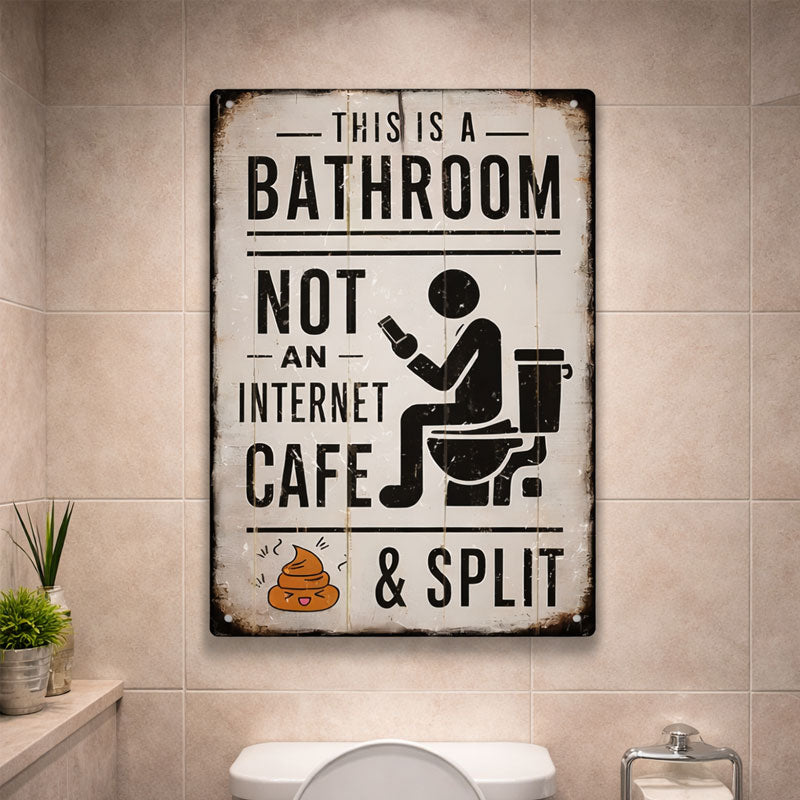 🚽 This is a bathroom, not an internet cafe