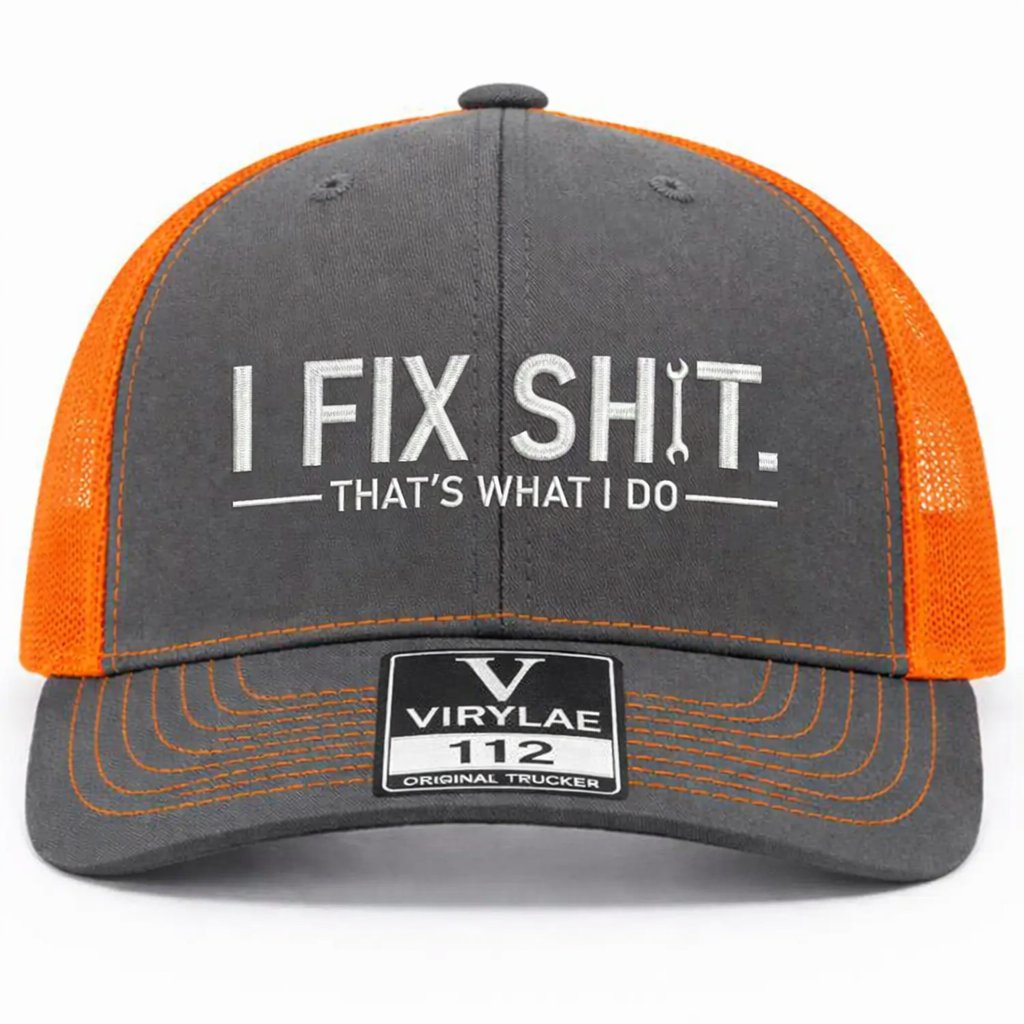 🔥LAST DAY 49% OFF-🛠️ I Fix Shit Trucker Hat – Funny Mechanic & Fixer Cap